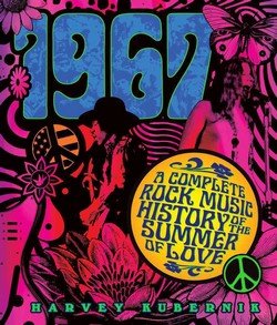 The Summer of Love, wr Harvey Kubernik