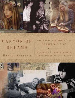 Canyon of Dreams, wr Harvey Kubernik