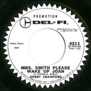 Bobby Crawford - Mrs Smith Please Wake Up Joan - Del-Fi 4211