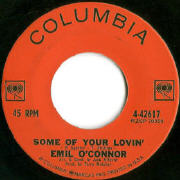 Emil O'Connor - Some Of Your Lovin' - Columbia 42617