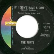 The Furys - If I Didn't Have A Dime - Liberty 55719