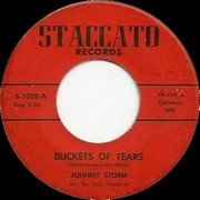 Johnny Storm - Buckets Of Tears - Staccato 1002