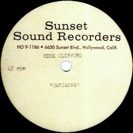 Mike Clifford - Marianne (Sunset Sound Recorders Acetate)