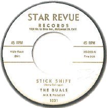 Duals - Stick Shift Star Revue 1031